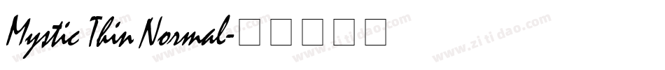 Mystic Thin Normal字体转换